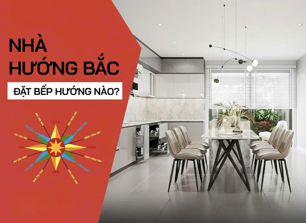 Nhà hướng Bắc đặt bếp hướng nào